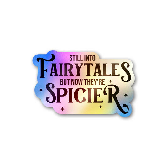 Fairytales Spicier Holographic Sticker