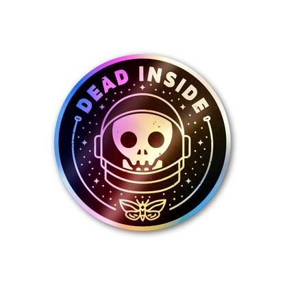 Dead Inside Holographic Sticker