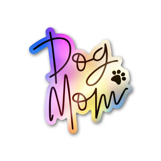 Dogs Mom Holographic Sticker