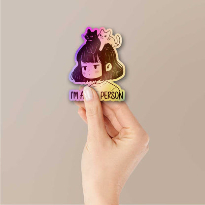 I'm A Cat Person Holographic Sticker