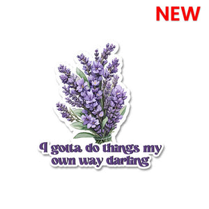 Do Things My Own Way Sticker