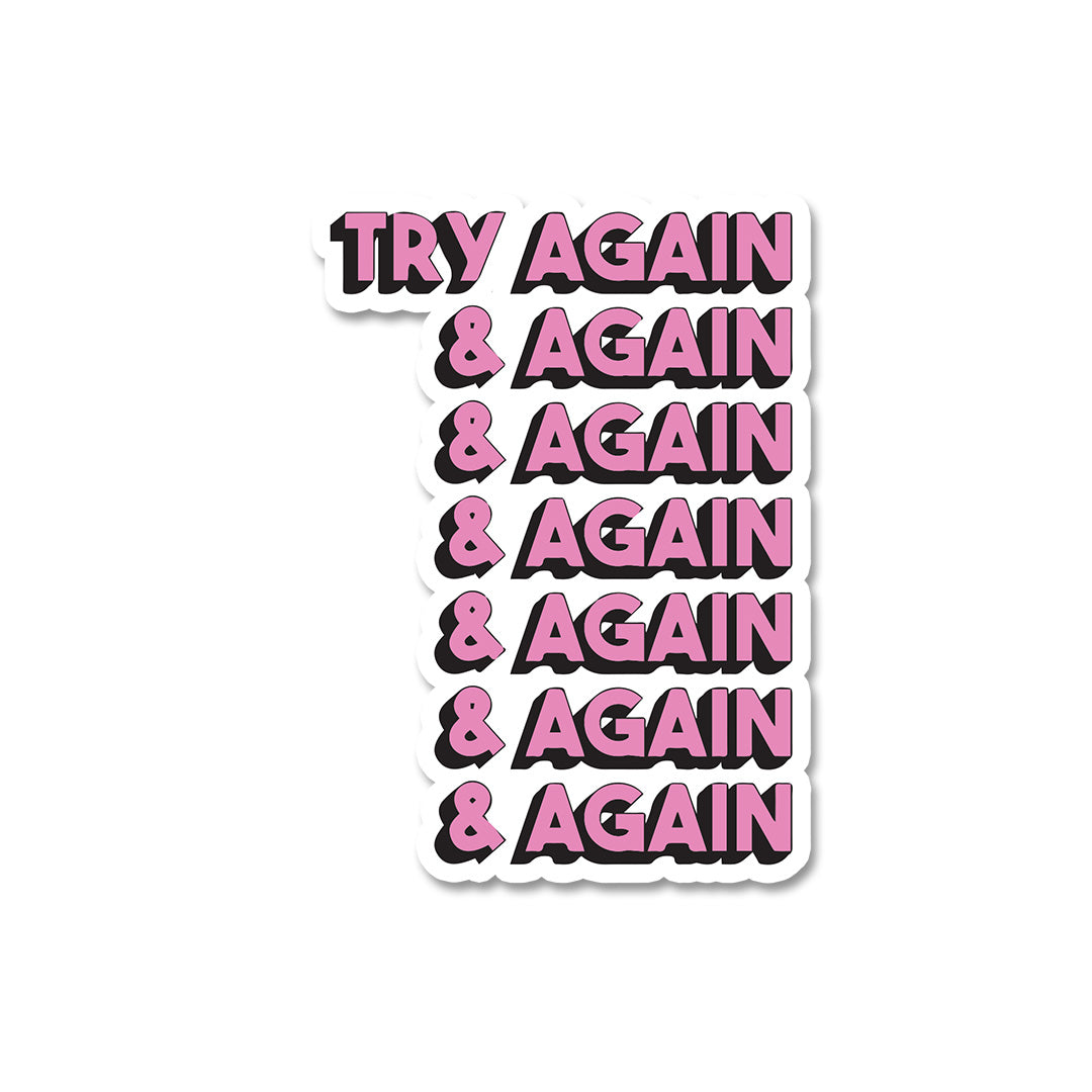 Try Again and Again Sticker