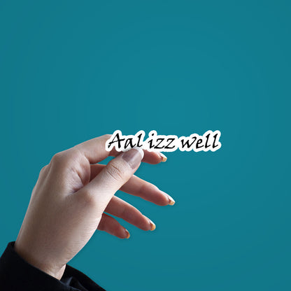 Aal Izz Well  Sticker