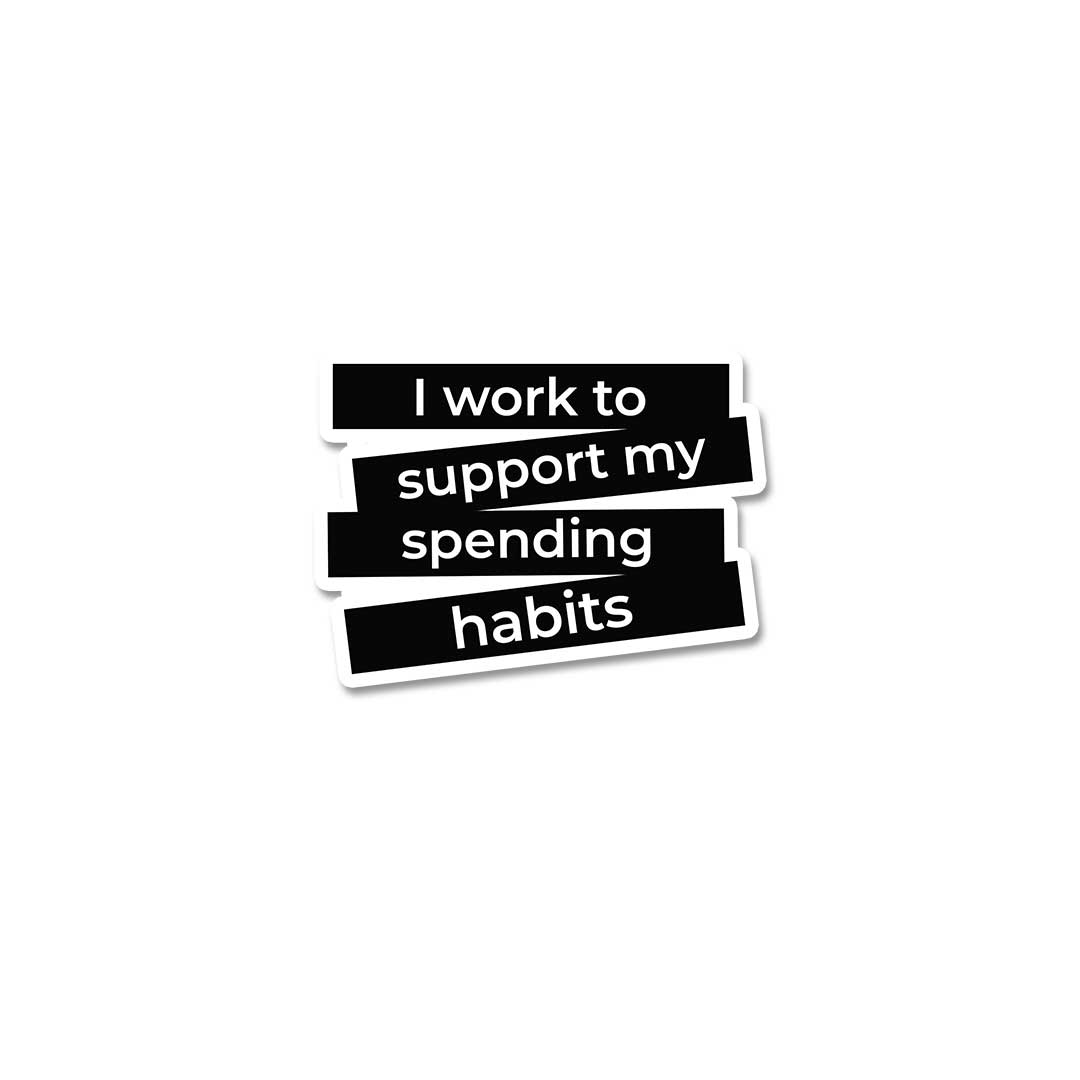 I Work And Support  Sticker