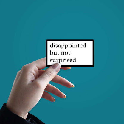 Disappointed Sticker