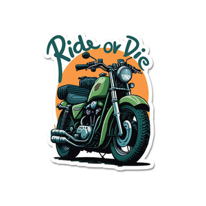Ride Or Die  Sticker