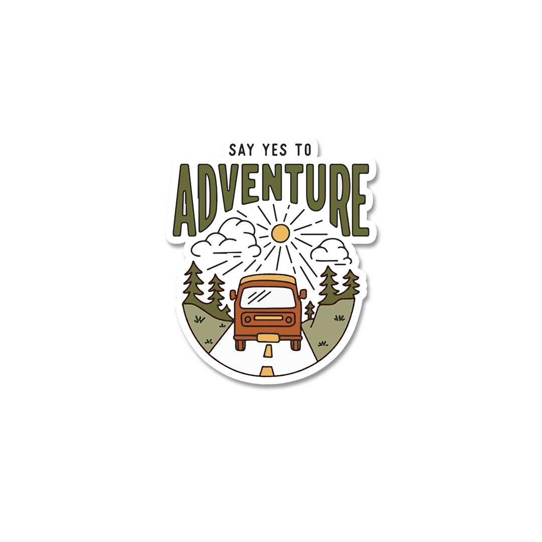 Say Yes To Adventure  Sticker