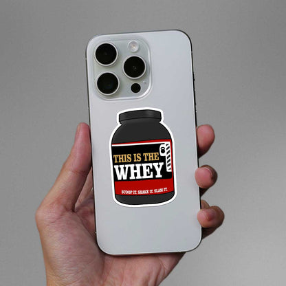 This Is The Whey Sticker