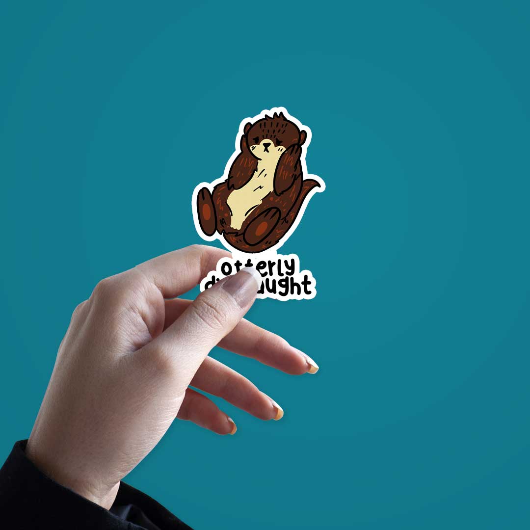 Otterly Distraught  Sticker