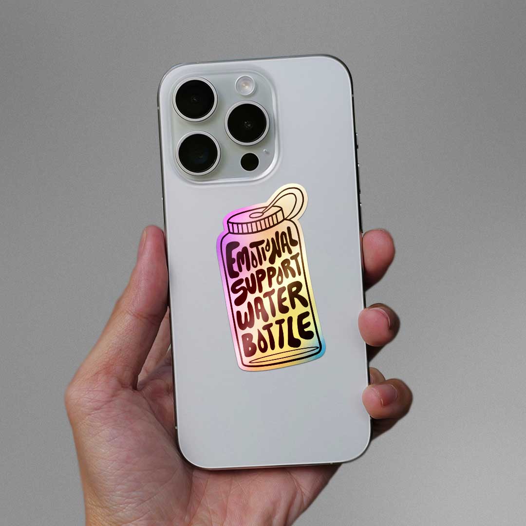 Emotional Support Water Bottle Holographic Sticker