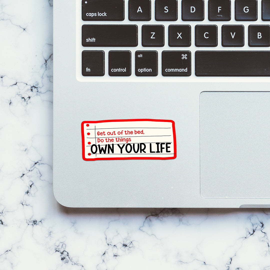 Own your life  Sticker