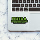 Ebitda  Sticker