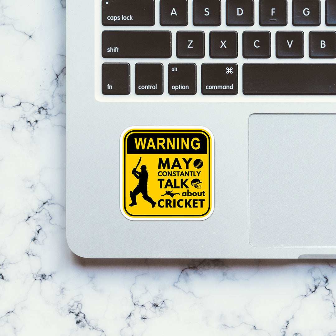 Warning May Constantly Talk About Cricket Sticker