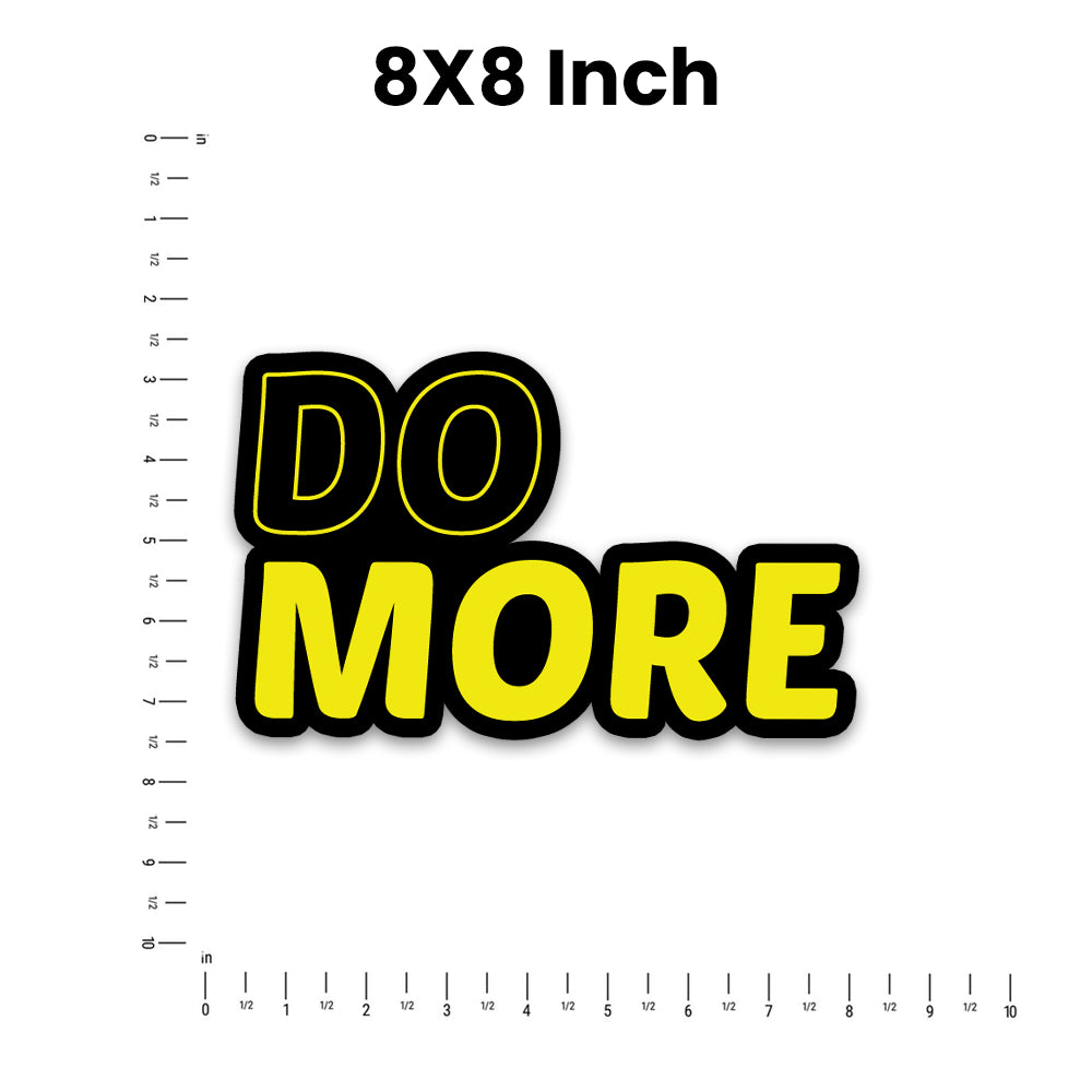 Do More  Bumper Sticker