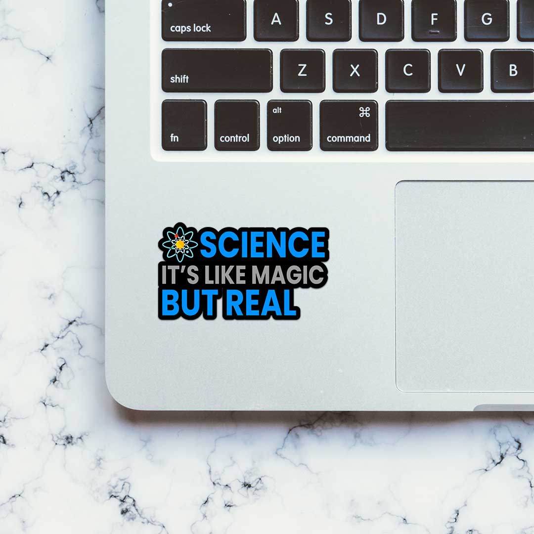 Science It'S Like Magic But Real  Sticker