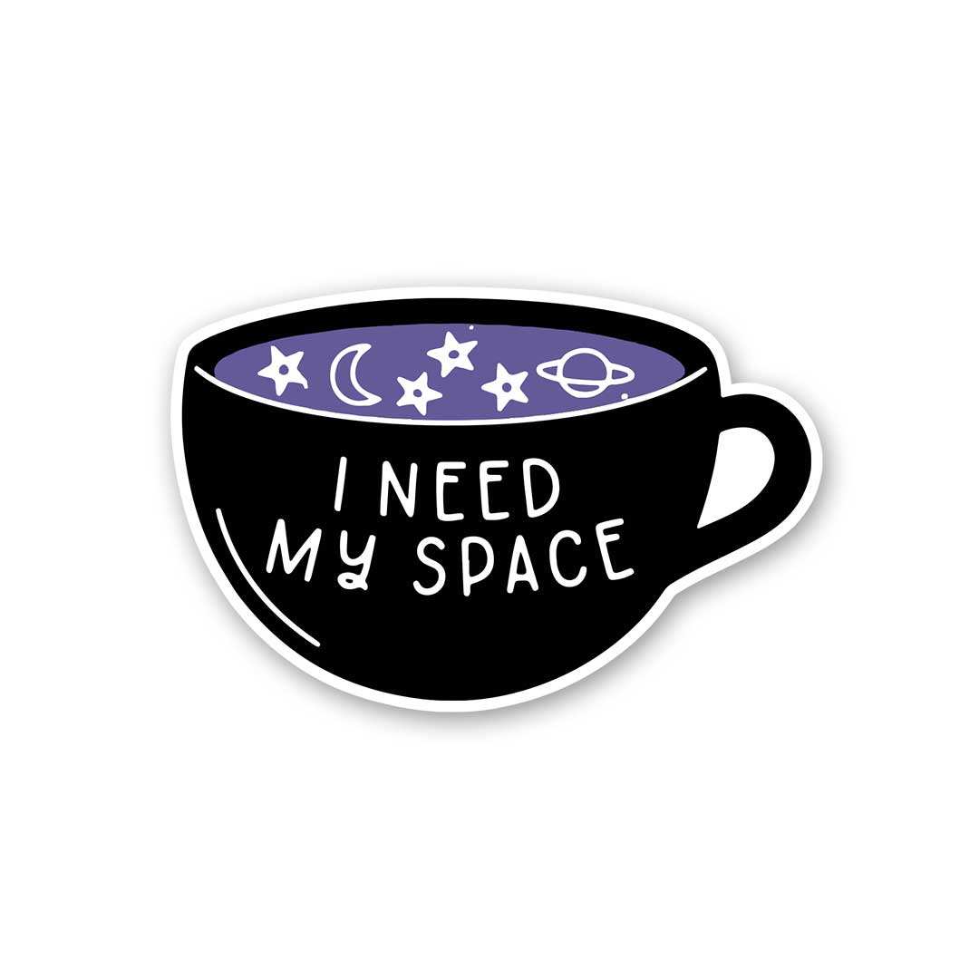 I Need My Space Sticker