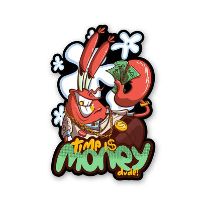 Time Is Money Dude Sticker