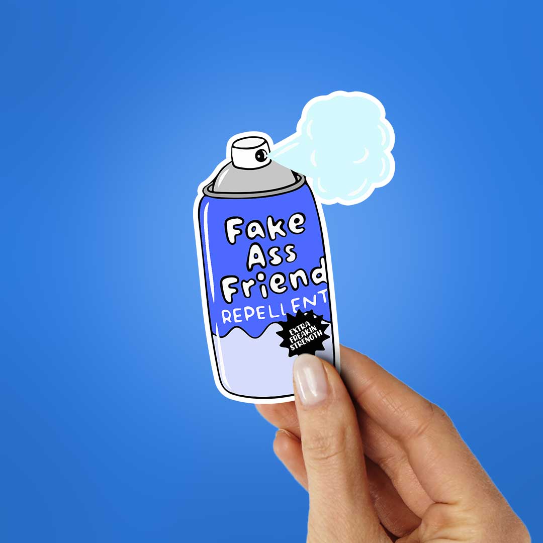 Fake Ass Friend Repellent Sticker