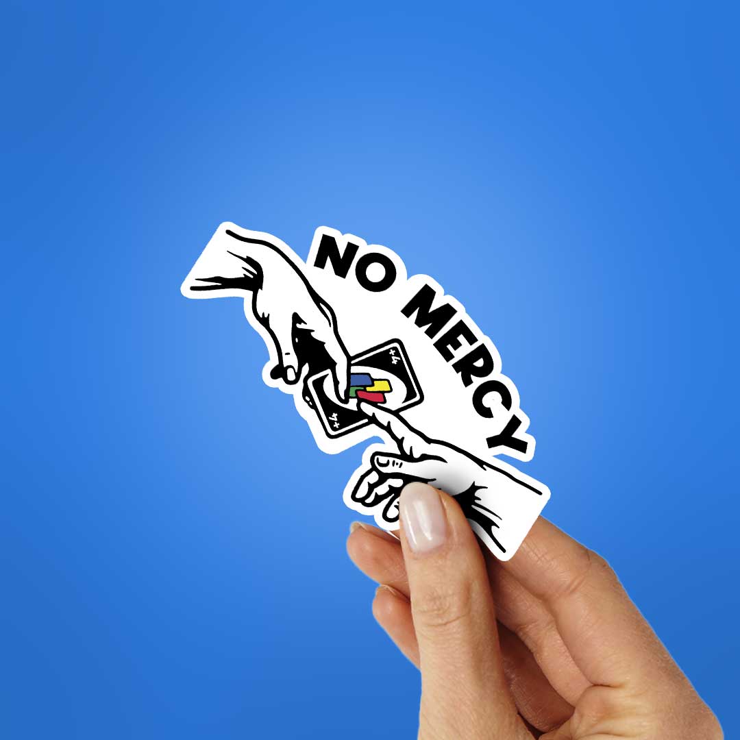 No Mercy Sticker