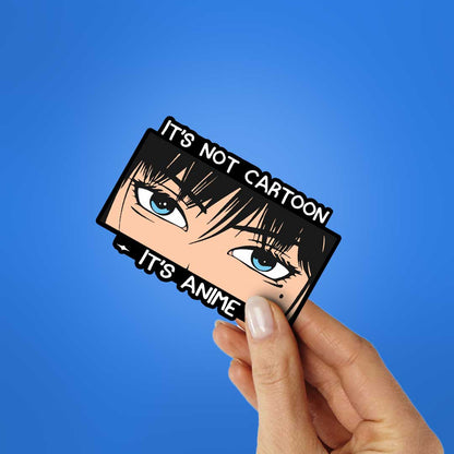 Its Not Cartoon Its Anime Sticker