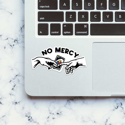 No Mercy Sticker