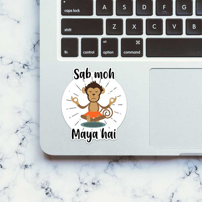 Sab Moh Maya Hai Sticker