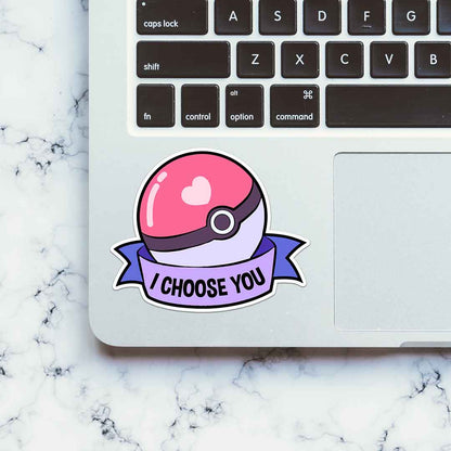 I Choose You Sticker