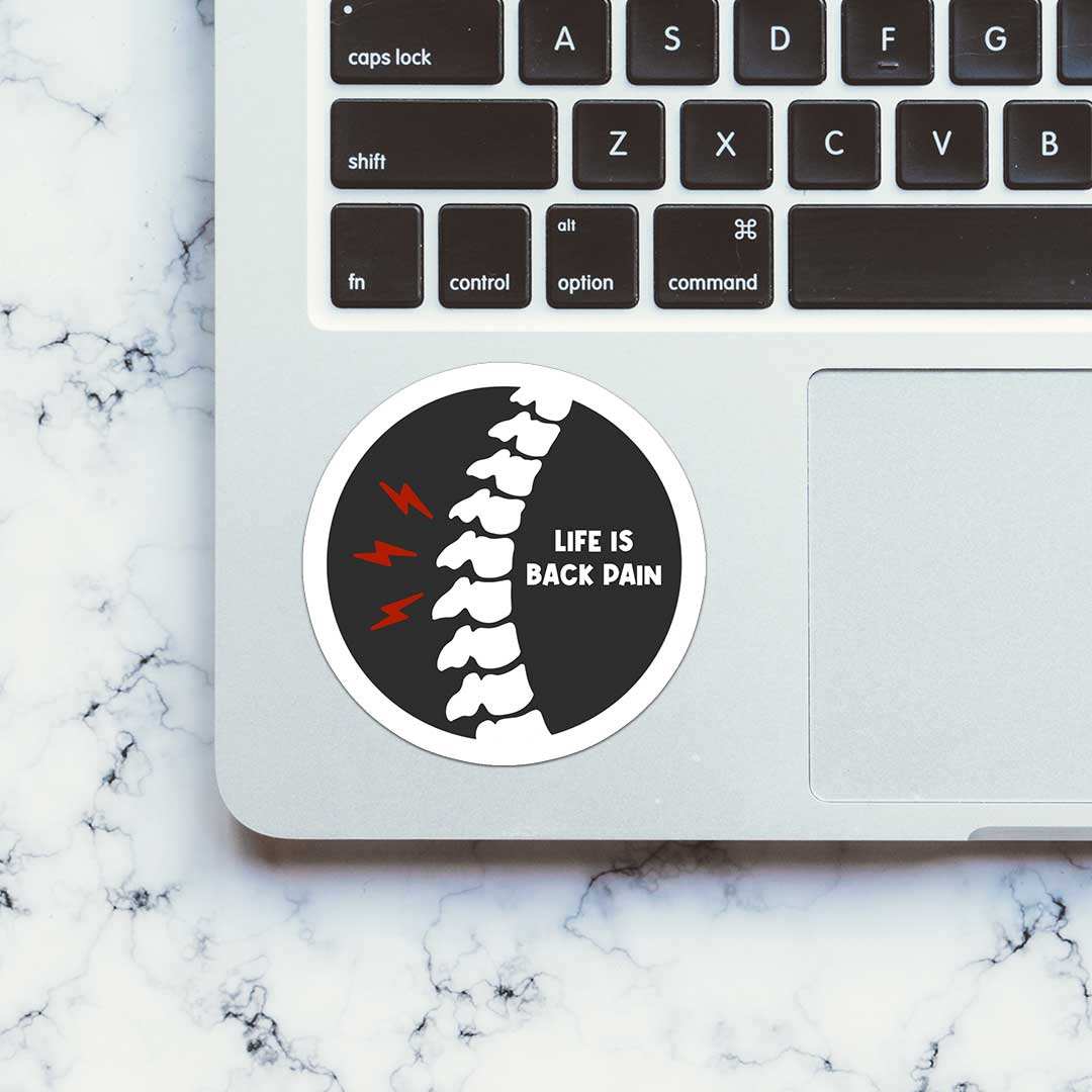 Life Is Back Pain Sticker