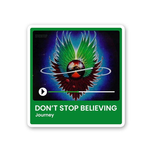 Don't Stop Believing Sticker