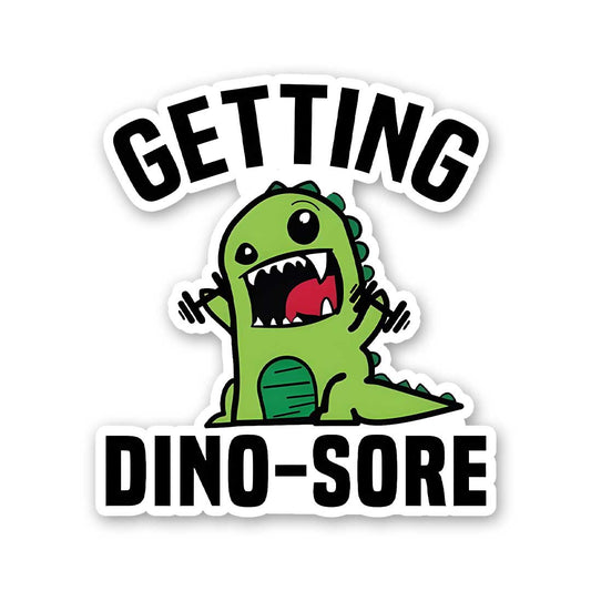 Getting Dinosore Sticker