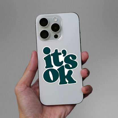 Its Ok Sticker