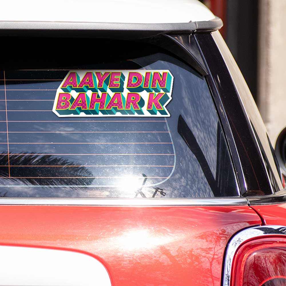 aaye din bahar k Reflective Sticker | STICK IT UP