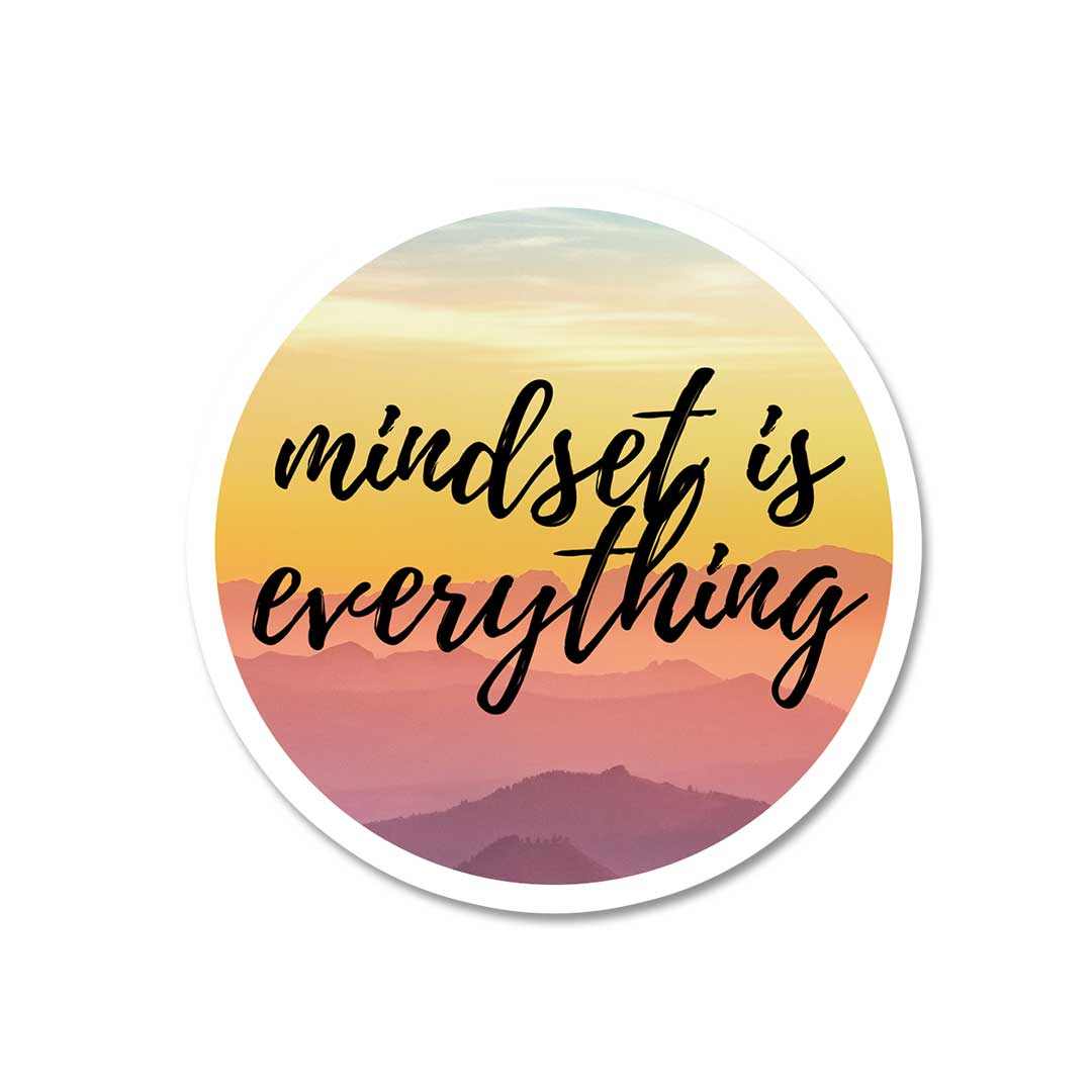 Mindset is everything Sticker | STICK IT UP