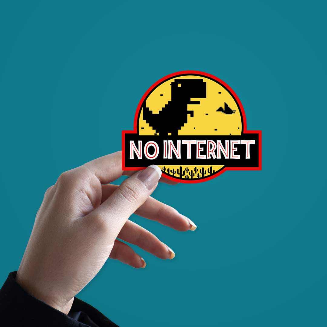 No Internet Sticker | STICK IT UP