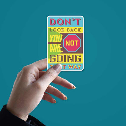 Don't Look Back Sticker | STICK IT UP