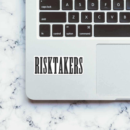 Risk Takers Sticker | STICK IT UP