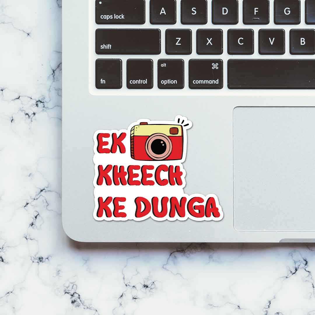 Ek Kheech Ke Dunga Sticker | STICK IT UP