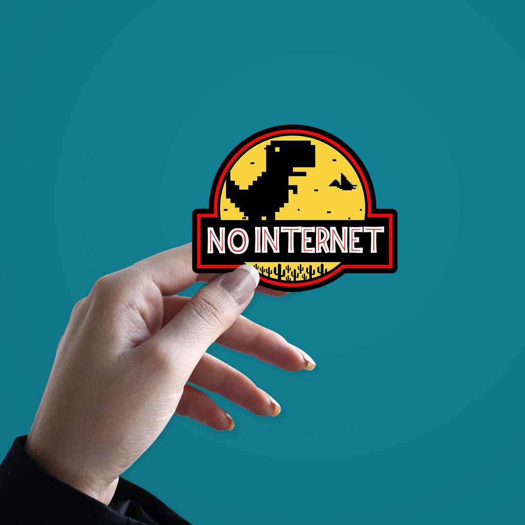 No Internet Sticker | STICK IT UP