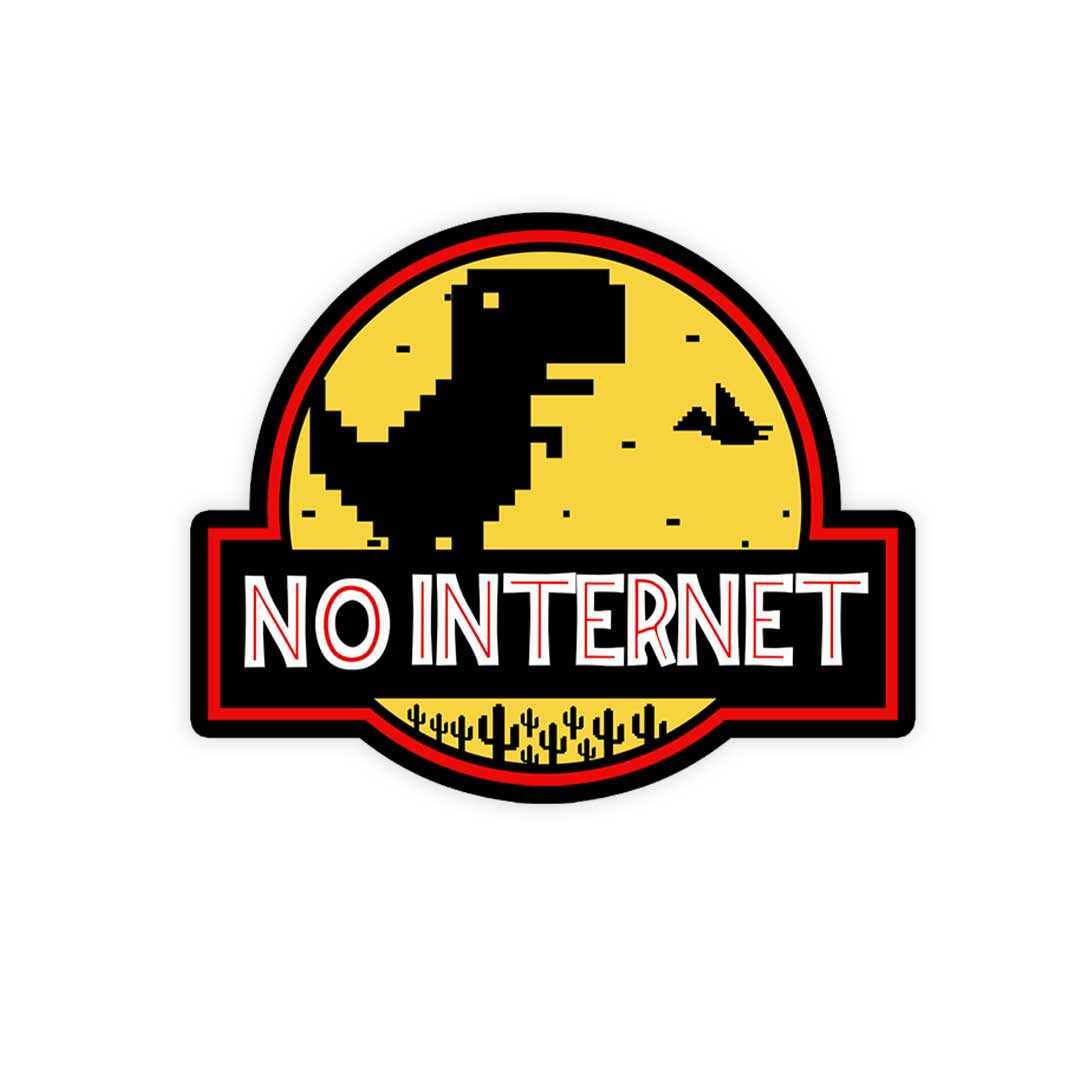 No Internet Sticker | STICK IT UP