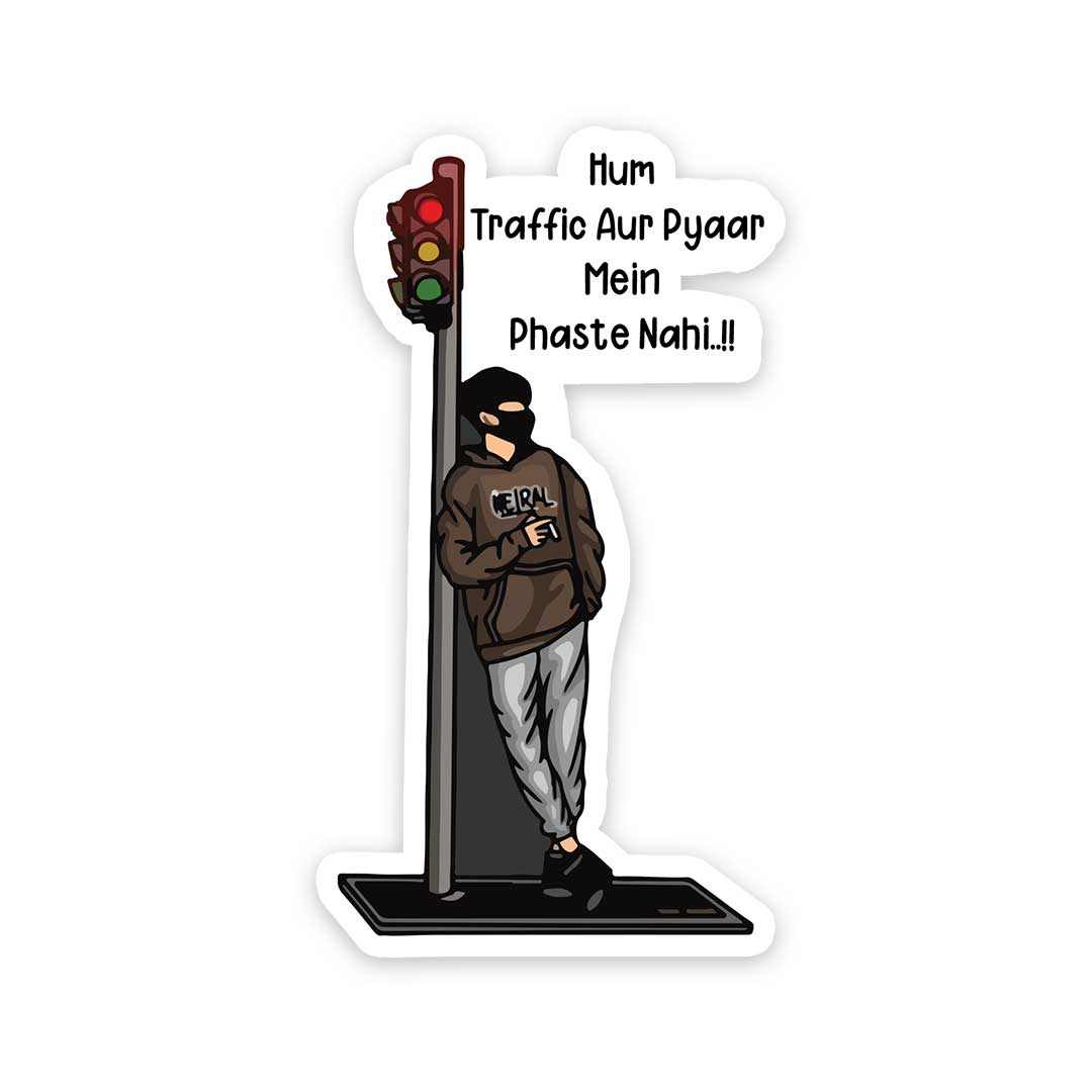 Hum traffic aur pyaar mein phaste nahi Sticker | STICK IT UP